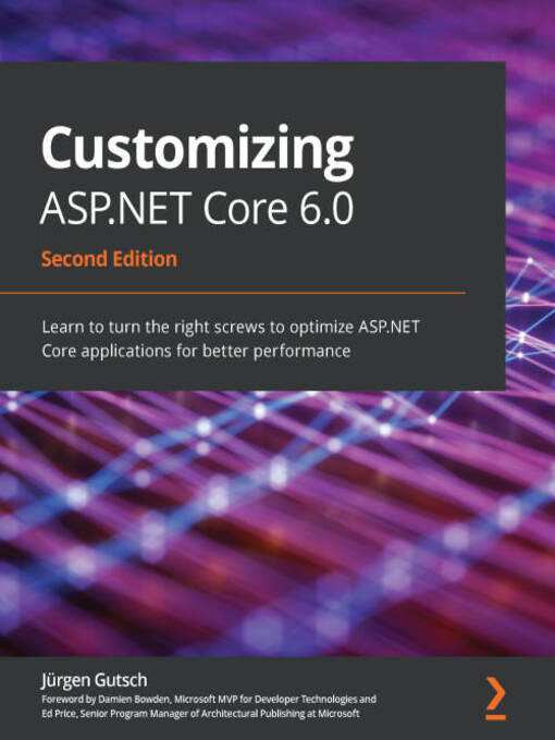 Title details for Customizing ASP.NET Core 6.0 by Jurgen Gutsch - Available
